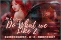 História: Do What We Like 2 - Imagine Jihyo (G!P)