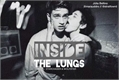 História: Inside The Lungs