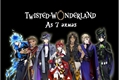 História: Interativa - As 7 armas de Twisted Wonderland