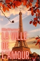História: La Ville De L’amour