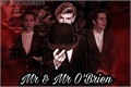 História: Mr e Mr O&#39;Brien - Newtmas