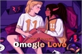 História: Omegle Love - Shortfic (Catradora)