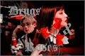História: Roses and Drugs - Baekhyun - EXO
