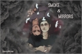 História: Smoke and Mirrors (Malec)