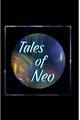 História: Tales of NEO