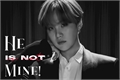História: He is not mine! - (Yoonseok)