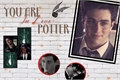 História: You are in love, Potter.