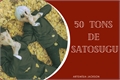 História: 50 tons de SatoSugu!