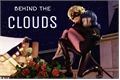 História: Behind The Clouds