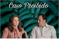 História: Caso Proibido