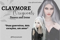 História: Claymore Origins: Teresa and Irene