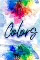 História: Colors - Drarry