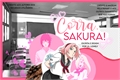 História: Corra, Sakura!
