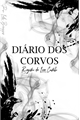 História: Di&#225;rio dos Corvos - Registro de Lice Castillo