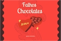 História: Falhos Chocolates - Shinkami