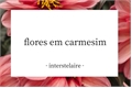 História: Flores em Carmesim