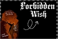 História: Forbidden Wish (One shot)