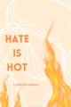 História: Hate is Hot - taekook