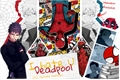História: Hate U, Deadpool - Obikaka