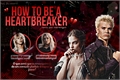 História: How to be a Heartbreaker