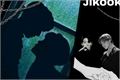 História: JIKOOK - Shared problems