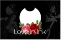 História: Love in Ink (Reescrevendo)