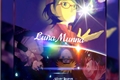 História: Luna Munna