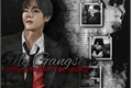 História: My Gangster - Imagine Kim Taehyung