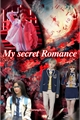 História: My secret Romance