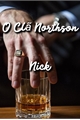 História: O Cl&#227; Northson - NICK