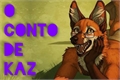 História: O conto de Kaz (furry)