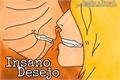 História: Insano Desejo (Spin-off de PAD)
