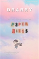 História: Paper Rings Drarry