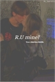 História: R.U Mine? - You x Mattheo riddle.