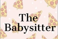 História: The Babysitter (Destiel)
