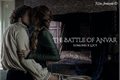 História: The Battle of Anvar (A batalha de Anvar) - Lucy x Edmund