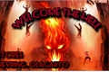 História: Welcome, The Hell