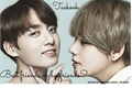 História: Best friends or boyfriends?- Taekook