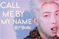 História: Call me by my name - Imagine namkook