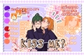 História: Kiss me?