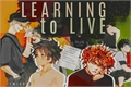 História: Desire: Learning to live (bakudeku)