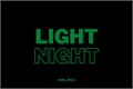 História: Light Night