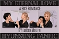 História: My Eternal Love - HyunSung