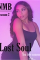 História: NMB 2: Lost Soul (Beauany)