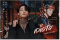 História: O idiota - Taekook