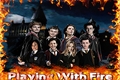 História: Playing With Fire - Sirius Black