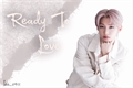 História: Ready To Love - Lee Felix