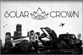 História: Solar Crown