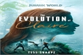 História: The Evolution of Claire (Jurassic World)