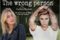 História: The Wrong Person - Justin Bieber